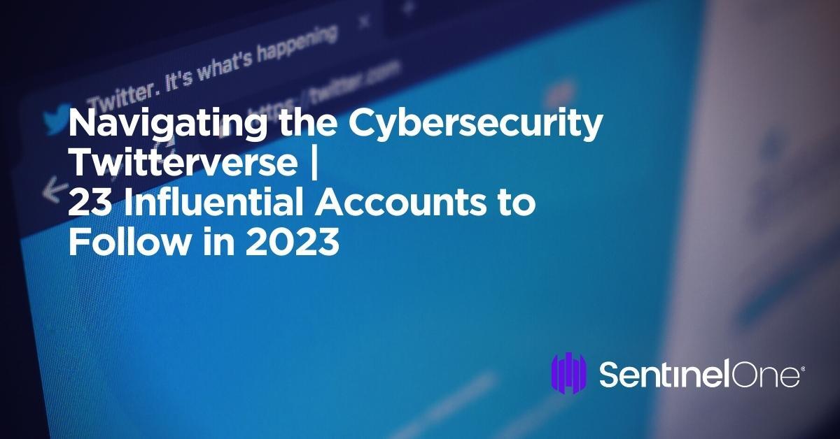200 Cybersecurity Influencers On Twitter Making a Difference in 2021