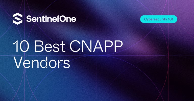 CNAPP Vendors - Featured Image | SentinelOne