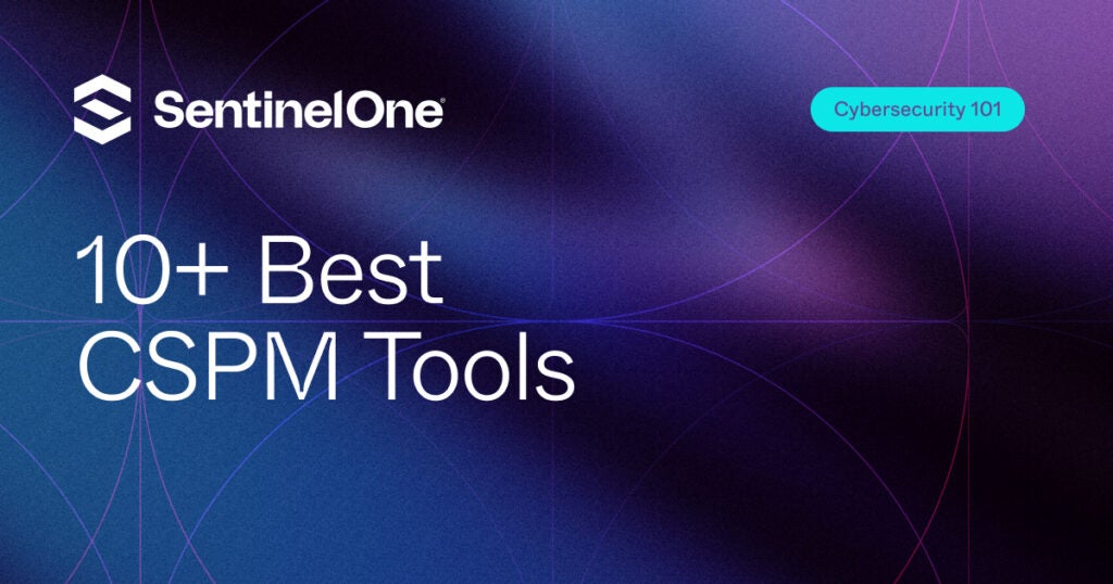 CSPM Tools - Featured Image | SentinelOne