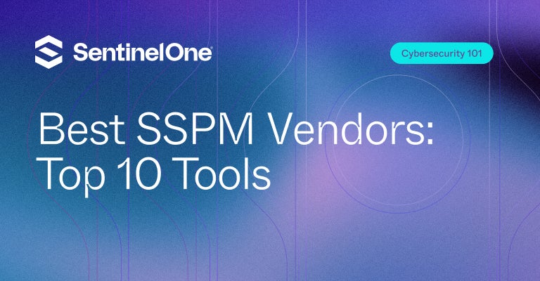 SSPM Vendors - Featured Image | SentinelOne