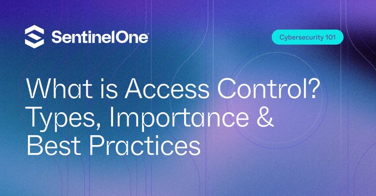 Access Control - Featured Image | SentinelOne