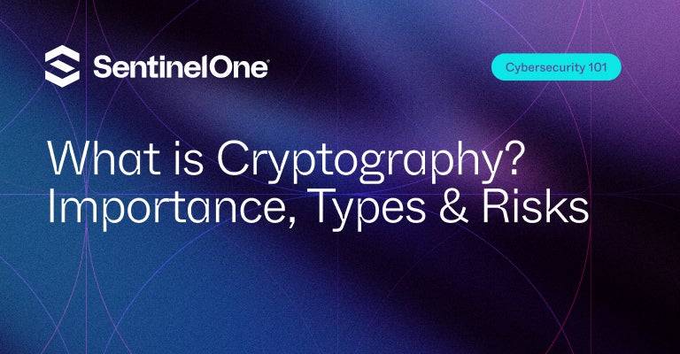 Cryptography - Featured Image | SentinelOne