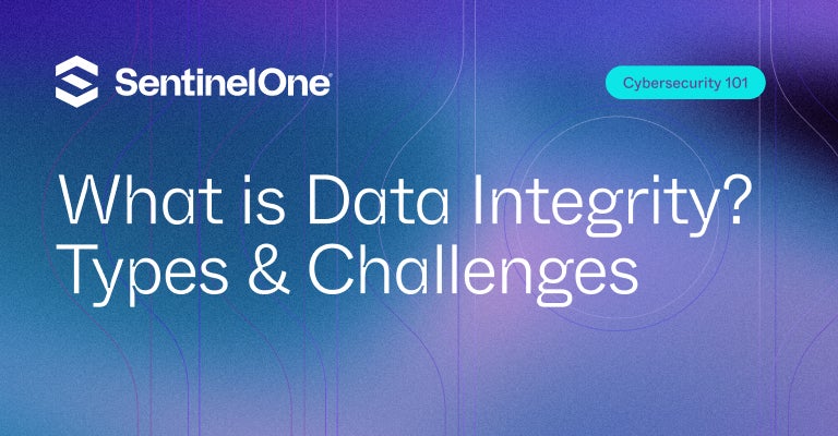 Data Integrity - Featured Image | SentinelOne