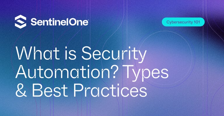 Security Automation - Featured Image | SentinelOne