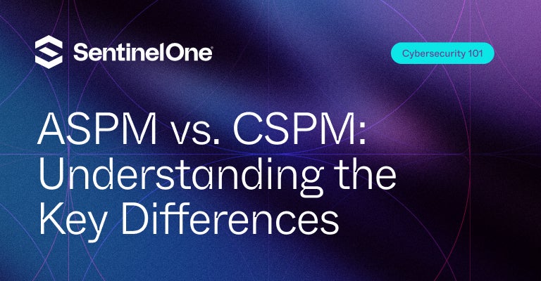 ASPM vs. CSPM - Featured Image | SentinelOne