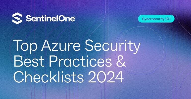 Azure Security Best Practices - Featured Image | SentinelOne