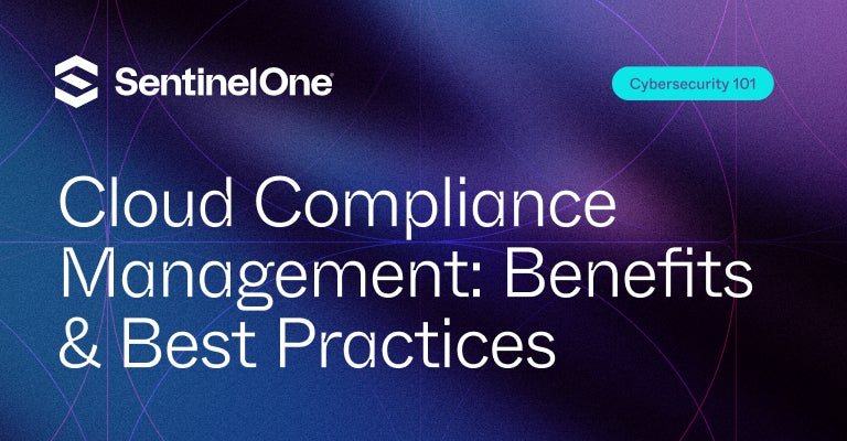 Cloud Compliance Management - Featured Image | SentinelOne