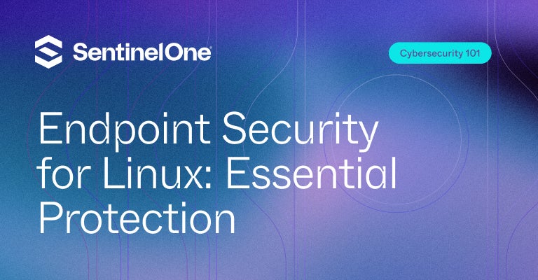 Endpoint Security for Linux - Featured Image | SentinelOne