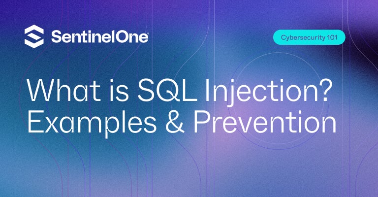 SQL Injection - Featured Image | SentinelOne