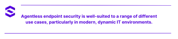 agentless endpoint security - Use Cases for Agentless Endpoint Security | SentinelOne
