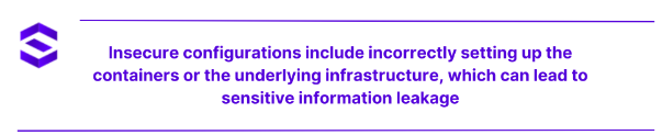 container security issues - Insecure configurations | SentinelOne