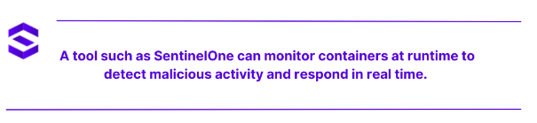 container security policy - Tools for Container Security | SentinelOne