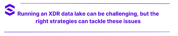 Xdr Data Lake - Xdr Data Lake Challenges | SentinelOne