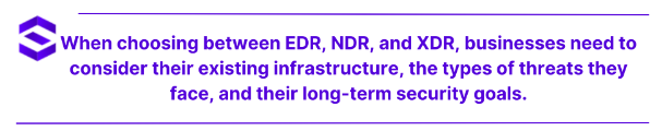 Edr vs Ndr vs Xdr - When choosing between EDR, NDR, and XDR | SentinelOne