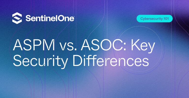 ASPM vs ASOC - Featured Image | SentinelOne