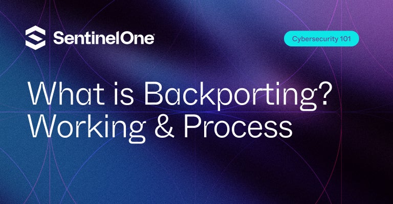 Backporting - Featured Image | SentinelOne