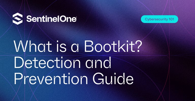 Bootkit - Featured Image | SentinelOne