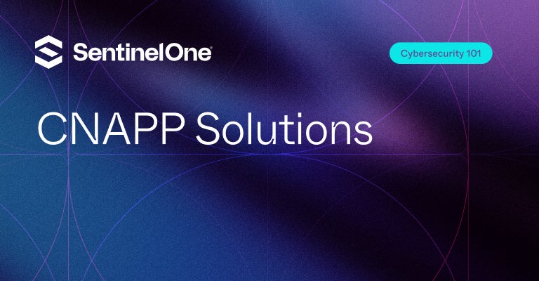 CNAPP Solutions - Featured Image | SentinelOne