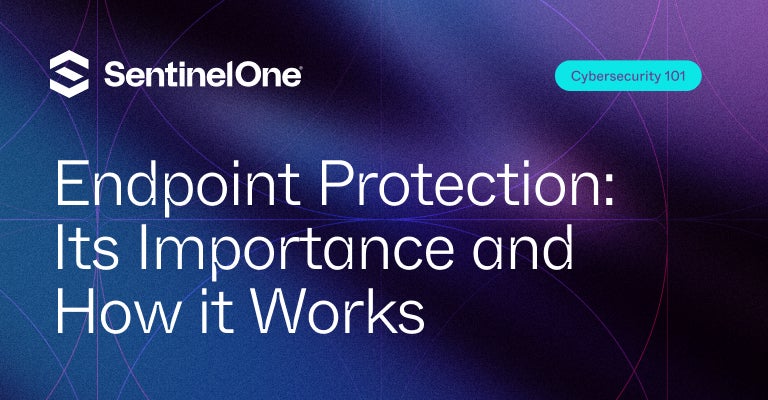 Endpoint Protection - Featured Image | SentinelOne