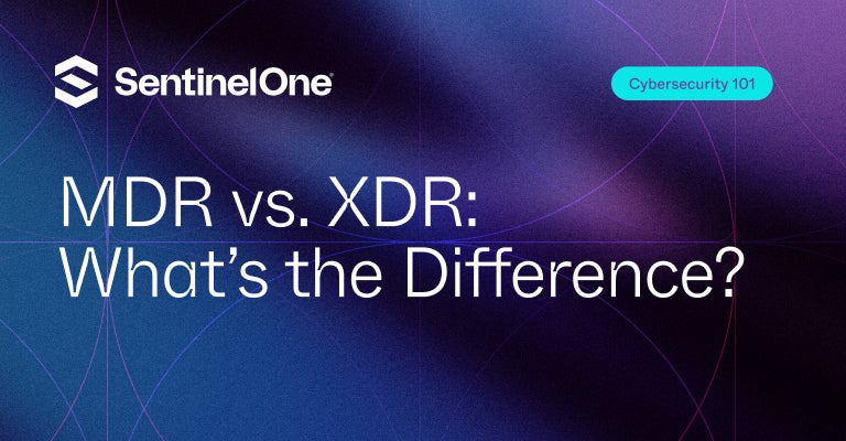 MDR vs XDR - Featured Image | SentinelOne