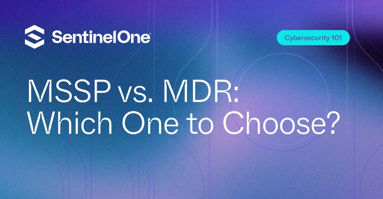 MSSP vs MDR - Featured Image | SentinelOne