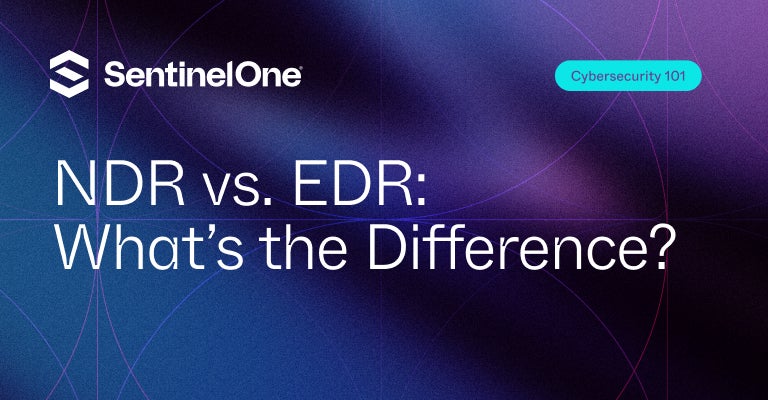 NDR vs EDR - Featured Image | SentinelOne