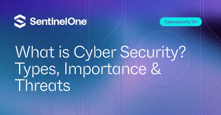 Cyber Security - Featured Image | SentinelOne