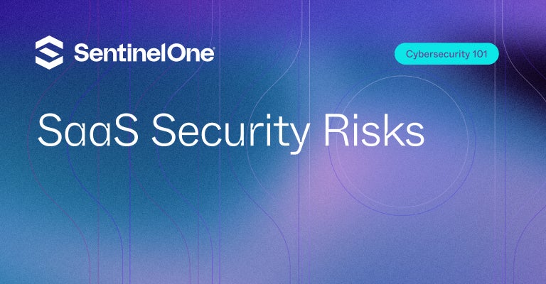 SaaS Security Risks - Featured Image | SentinelOne